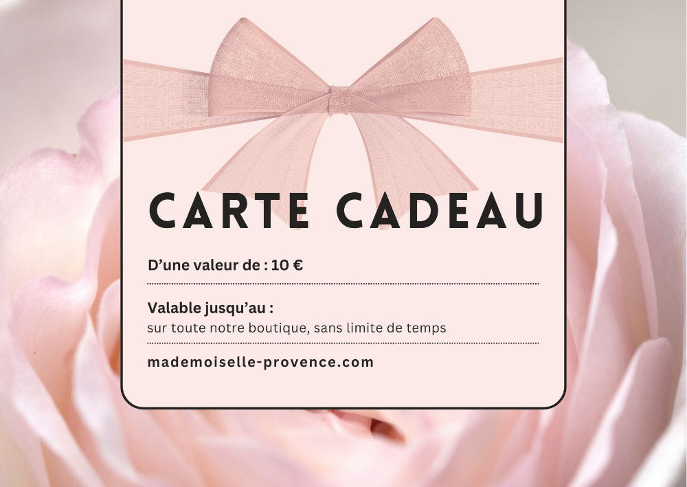 e-Carte Cadeau Mademoiselle Provence valeur 10€ valable sur toute la boutique sans limite de temps. Une belle idée cadeau pour les fêtes et pour les mamans.