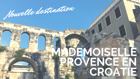 Mademoiselle Provence en Croatie