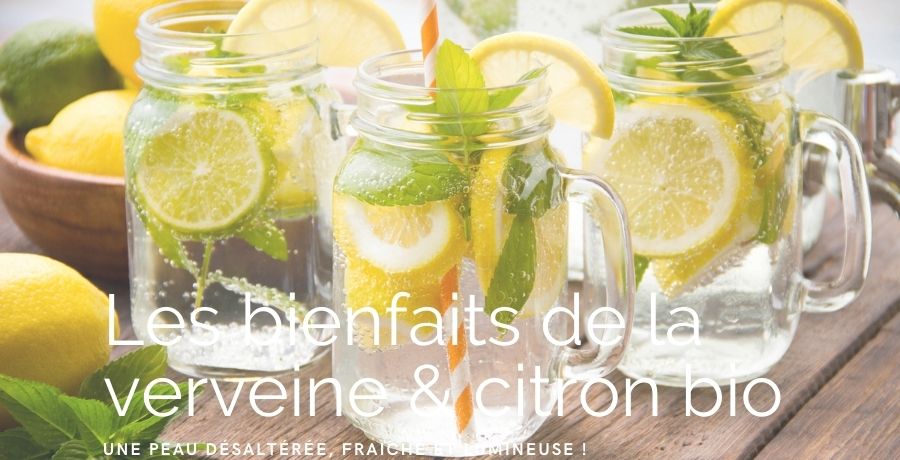 les bienfaits de la verveine et citron pour la peau. Nos crèmes et laits pour le corps et les mains pour une sensation de fraicheur garantie