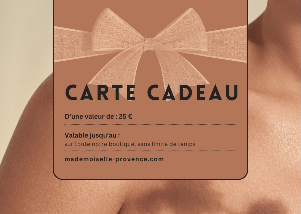 e-Carte Cadeau Mademoiselle Provence  valeur 25€ valable sur toute la boutique sans limite de temps. Une belle idée cadeau pour les fêtes et pour les mamans. 